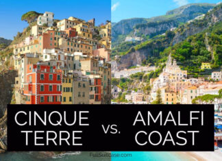 Cinque Terre or Amalfi Coast: Which One To Visit Cinque Terre or Amalfi Coast