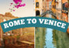 Travel From Rome to Venice