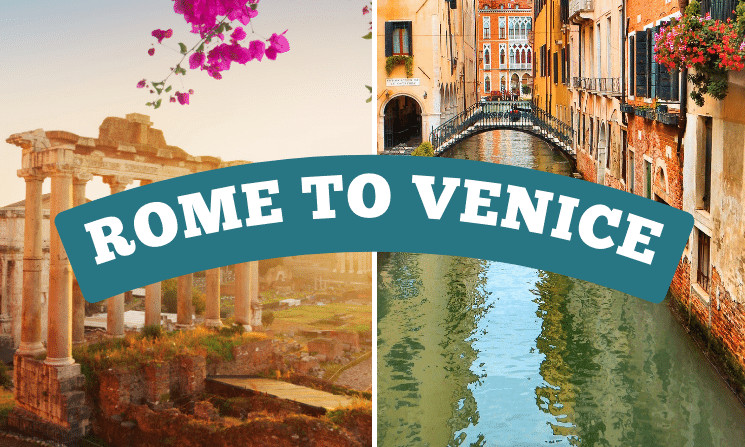 Travel From Rome to Venice
